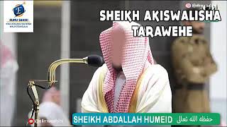 SWALA YA TARAWEHE NA SHEIKH ABDALLAH HUMEIYD-ALLAH AMUHIFADHI