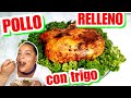 DELICOSO POLLO RELLENO CON TRIGO Y TOCINETA