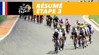 Résumé - Étape 3 - Tour de France 2017