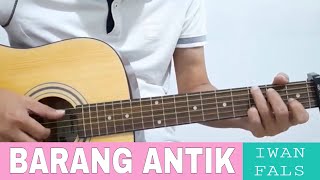 Iwan Fals - Barang Antik - Fingerstyle Cover