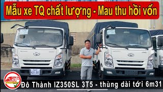 Đánh giá xe tải Đô Thành IZ350SL 3t5 thùng bạt 6m31 2023 | Đô thành iz350 3t5 thùng 6m3