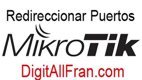 Redireccionamiento de Puertos Mikrotik Port Forwarding