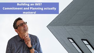 Building an Integrated Management System - Commitment and Planning