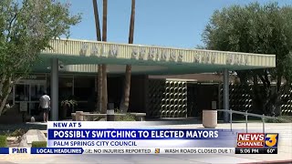 Palm Springs City Council to consider directly elected mayor change