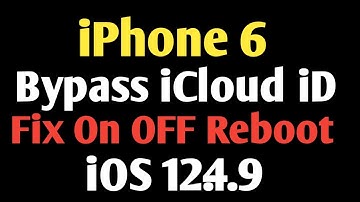 iPhone 6 iOS 12.4.9 Fix On OFF Reboot Bypass iCloud iD