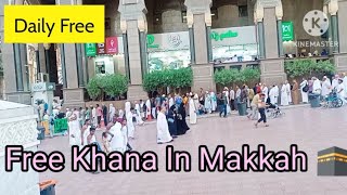 Free Food In Makkah | Muft Khana | Masjid Al Haram | Free Food Madina | Mansha Farhan |