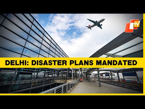 Aerocity On Alert DDMA Orders Emergency Readiness Near IGI Airport