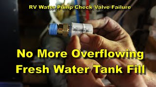 RV Water pump check valve failure / Installing inline check valve