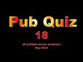 Pub Quiz (#18) 20 General Knowledge Questions and Answers  (May 2020)