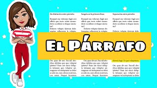 ✅El párrafo | Estructura, Tipos, Características, Función 📝