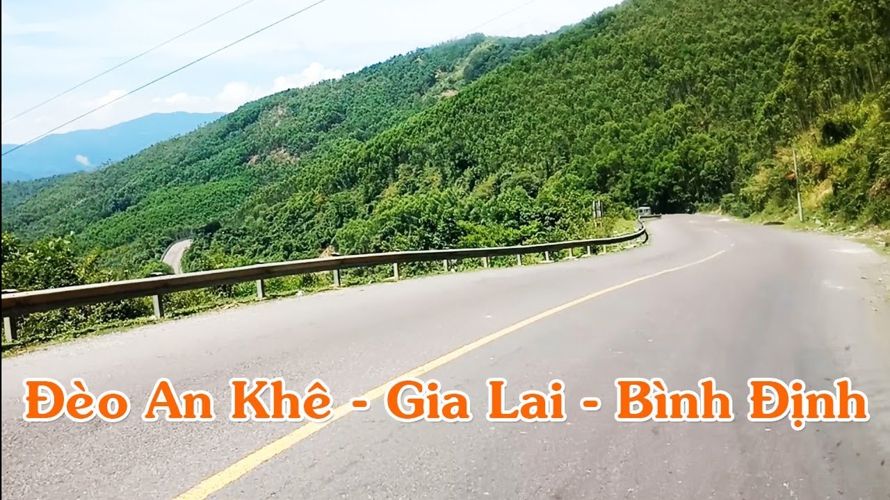 Đèo An Khê Cung Đường Đẹp Nhất Quốc Lộ 19 Du Lịch Việt Nam YouTube