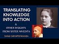 Gap between knowing  doing  insights from sister nivedita  swami sarvapriyananda motivational