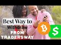 💰How to Withdraw Money From TradersWay FAST!!! 💰| Using BITCOIN via CASH APP!!