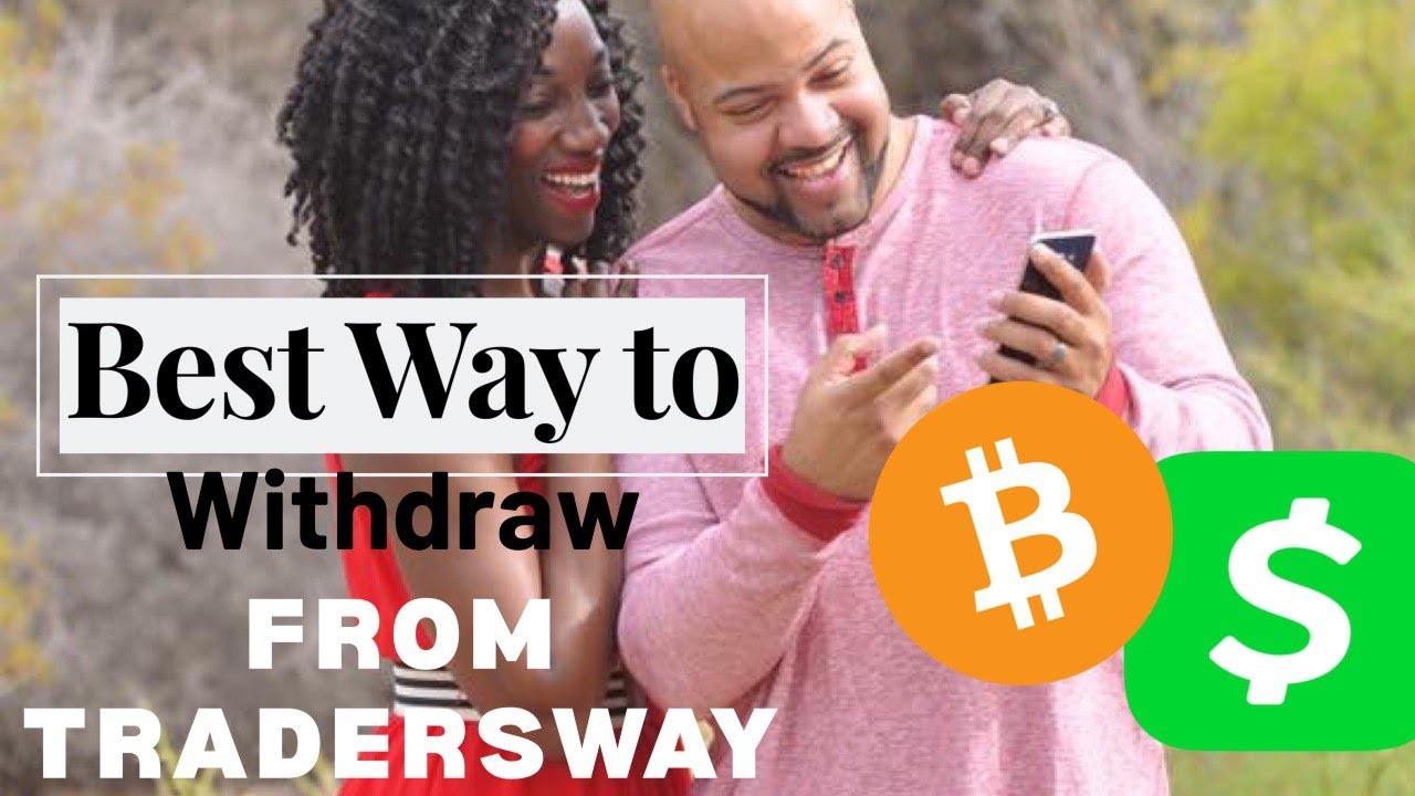 ������How to Withdraw Money From TradersWay FAST!!! ������| Using BITCOIN via CASH APP!! - YouTube