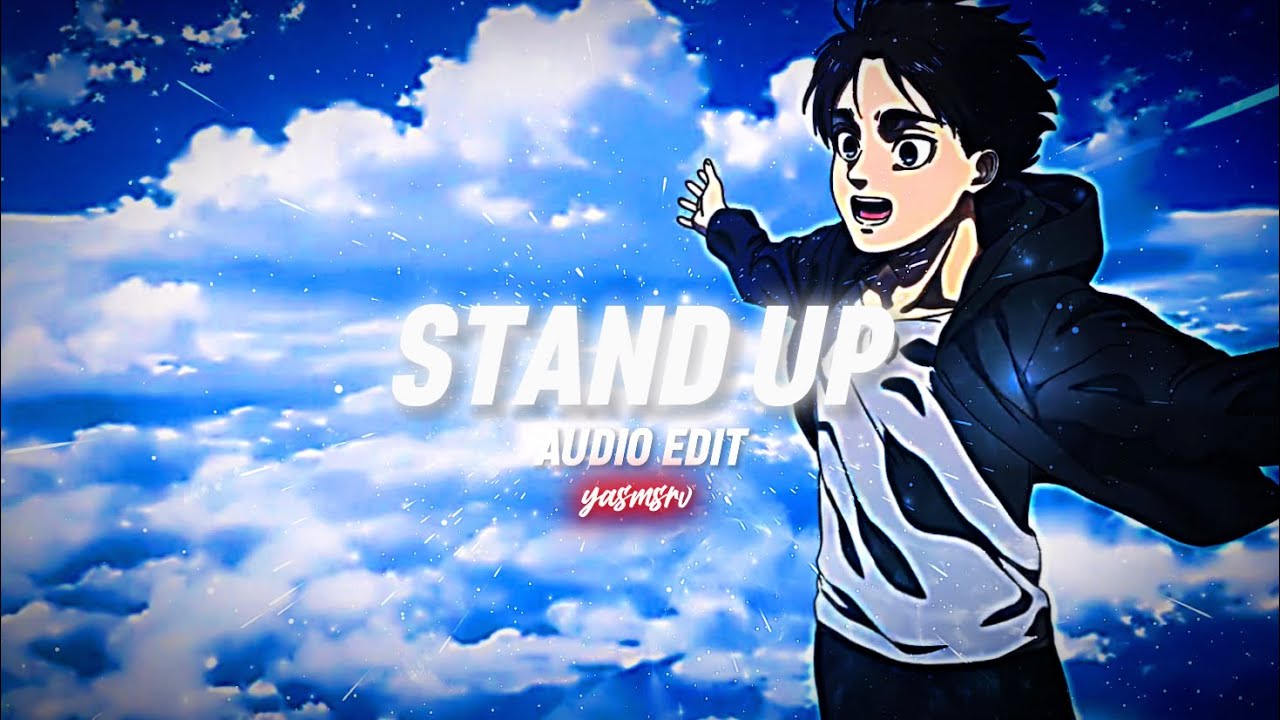 Stand Up [Audio Edit]