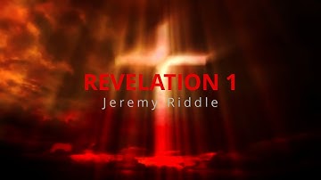REVELATION 1 (Lyrics) – Jeremy Riddle