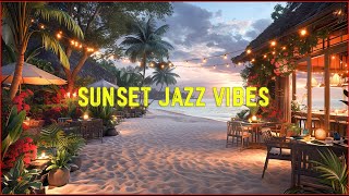 Jazz Music For Everybody - Enjoy Coffee And Relaxing Music While You Unwind | Sunset Jazz Vibes