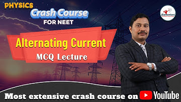 NEET l Physics l Alternating Current l MCQ l Most extensive crash course on Youtube