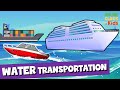 Water Transportation | Educational Videos | Learn English - Talking Flashcards| ESL Games