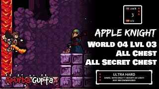 Apple Knight World 4 Level 03 | All Chest &amp; Secret Chests | Ultra Hard |