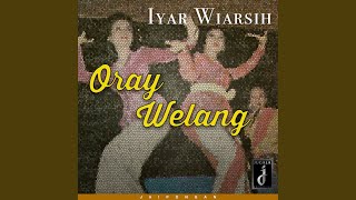 Oray Welang