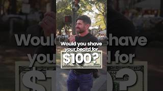 Can I shave Your Beard OFF for $100?