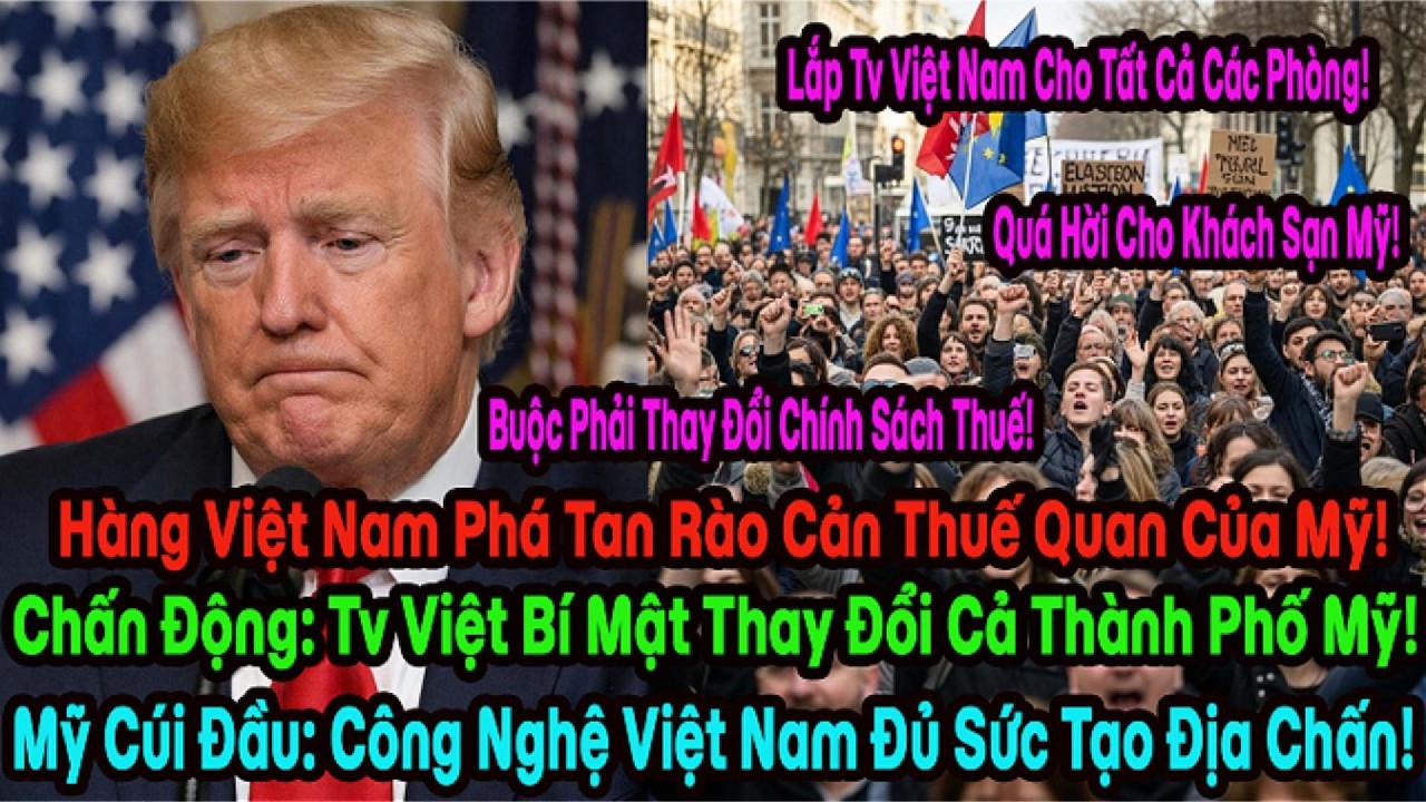 Chấn Động Nước Mỹ: Bất Chấp Thuế 30%, Tv Việt Nam Làm Thay Đổi Cả Ngành Khách Sạn!