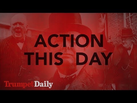 Action This Day | The Trumpet Daily