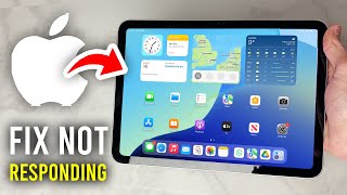 How To Fix iPad Not Responding To Touch - Full Guide