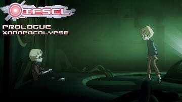 IFSCL Story Mode - Prologue: Xanapocalypse
