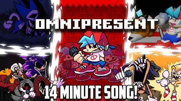 Omnipresent - 14 Minute Long Sonic.EXE Fan Song - Friday Night Funkin