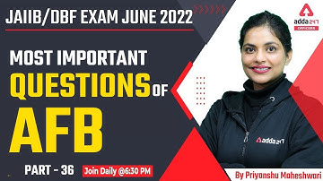 JAIIB/DBF Exam June 2022 | Most Important Questions of AFB Part 36