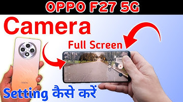 Oppo f27 camera settings _ Test | Oppo f27 5g camera settings/ Oppo f27 5g