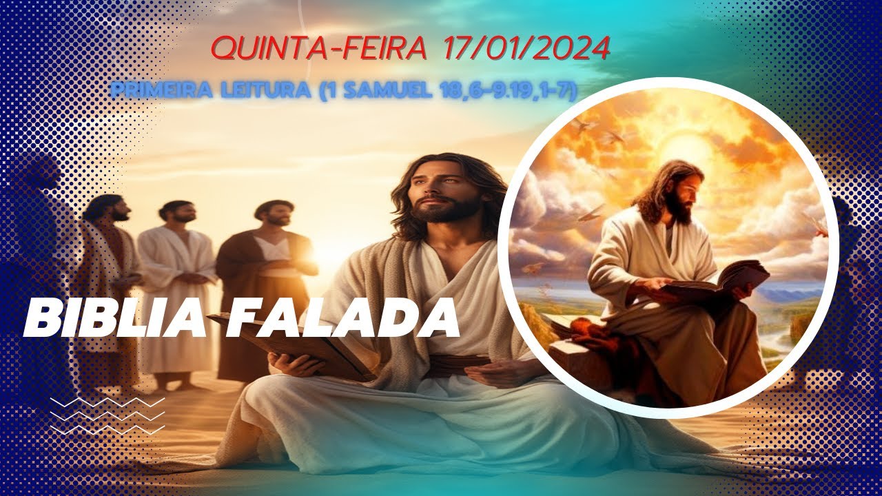 Primeira Leitura 1 Samuel 18 6 9 19 1 7 18 01 2024 biblia fe salmo primeira-leitura-1-samuel-18-6-9-19-1-7-18-01-2024-biblia-fe-salmo