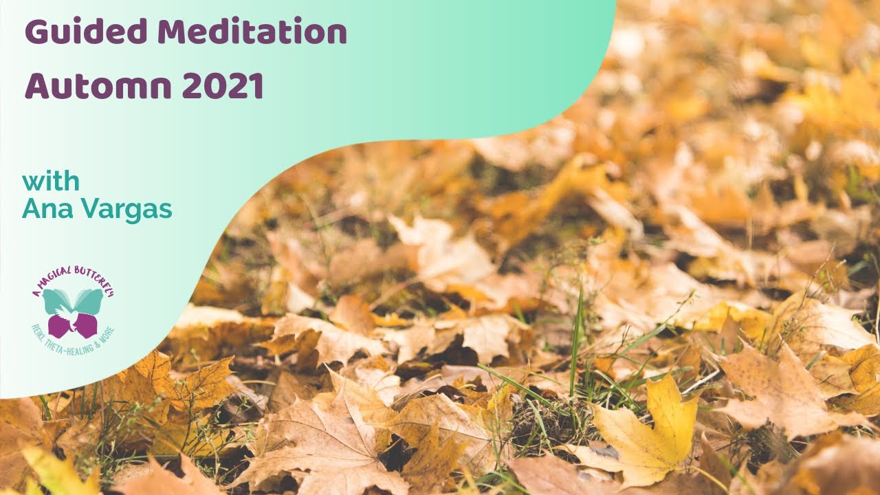 Meditation for Autumn 2021