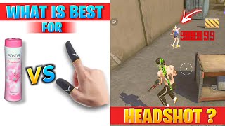 (FINGER SLEEVE) VS (POWDER) Who Is Best For  [ HEADSHOT] ?