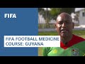 FIFA Football Medicine Course | Guyana image