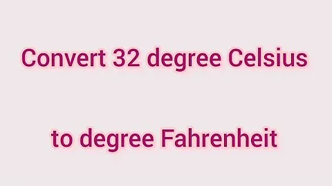 Convert 32 degree Celsius to degree Fahrenheit | Learnmaths