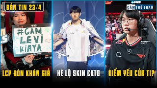 BẢN TIN LMHT 23/04: ONER HÉ LỘ SKIN CKTG - DORAN BỊ CHỈ TRÍCH - LCP ARENA ĐÓN KHÁN GIẢ