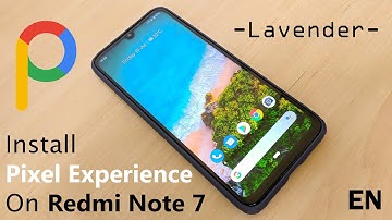 How to install Official Pixel Experience Rom on Redmi Note 7/7S aka Lavender READ DESCRIPTION  - Eng