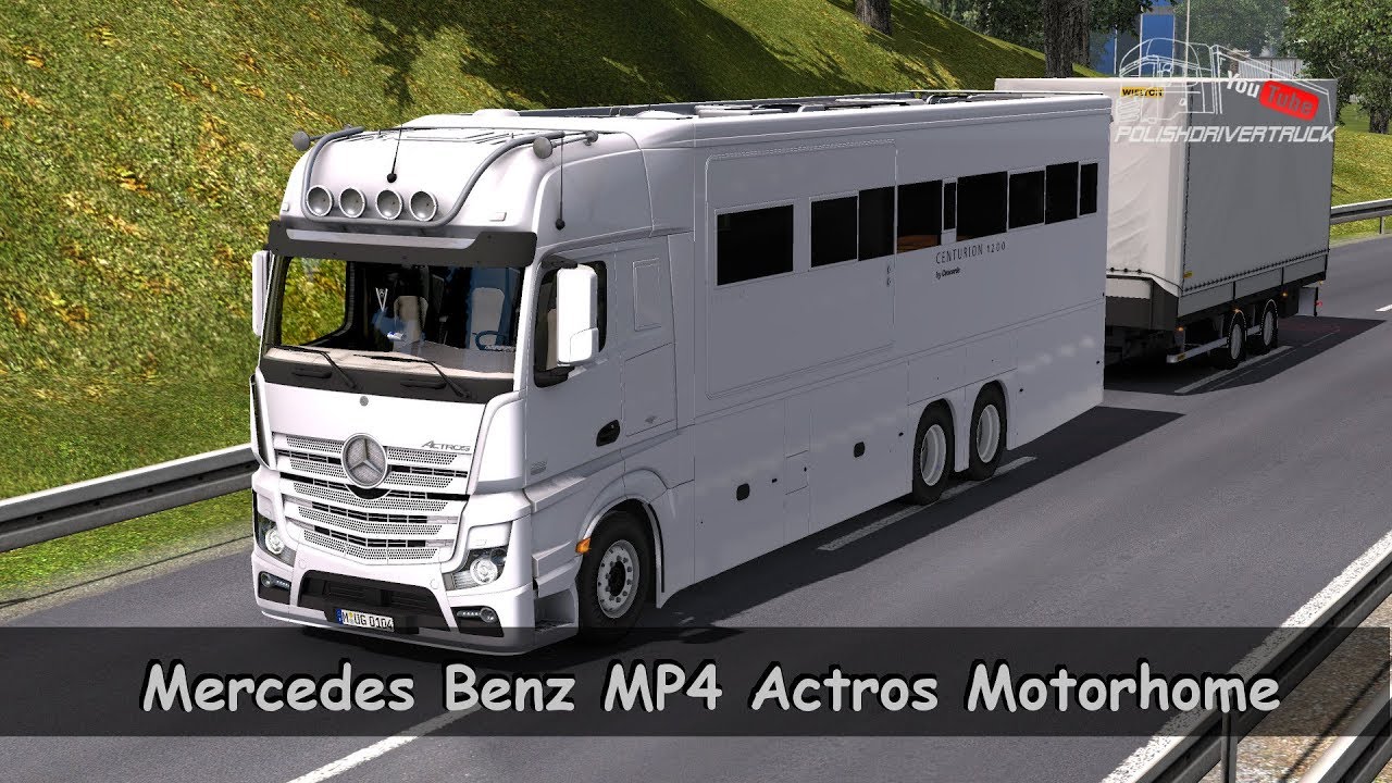Ets2 V1 30 Pdt Mercedes Benz Mp4 Actros Motorhome Youtube