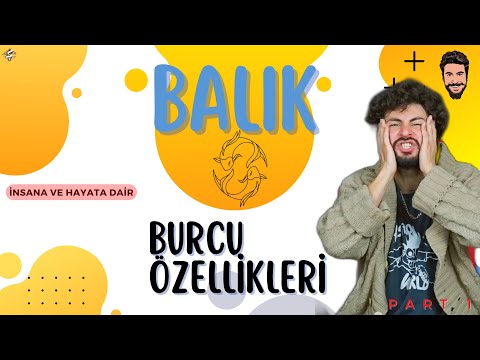 Balık Burçları Özellikleri | Sina Barış