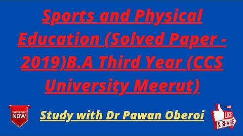 Sports and Physical Education (Solved Paper - 2019)B.A Third Year (CCS University Meerut)