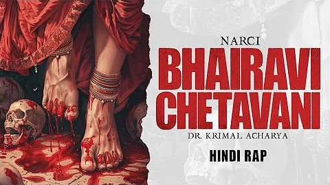 Bhairavi Chetavani | Narci | Dr. Krimal Acharya | Hindi Rap (Prod. By Narci