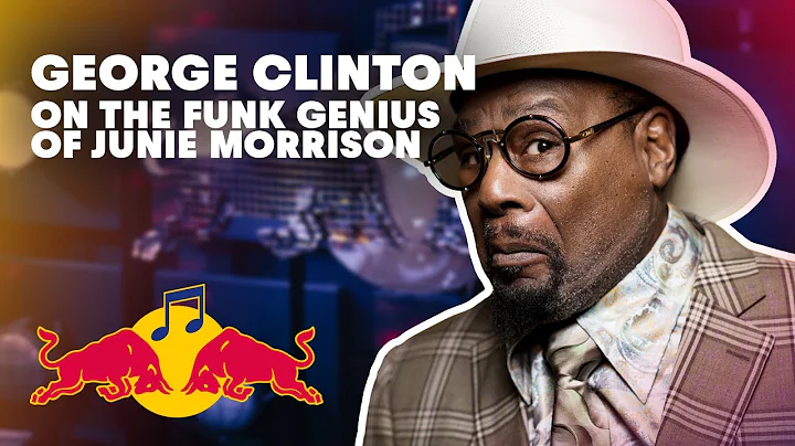 George Clinton Remembers the Funk Genius of Junie ...