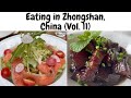 Culinary journey in zhongshan china experiencing a little bit of everything vol11