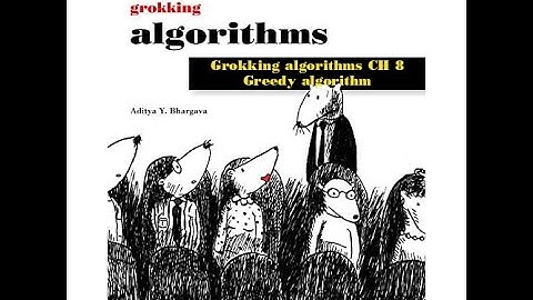 Grokking algorithms CH 8:  Greedy algorithm [Arabic]