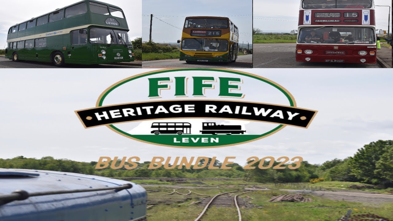 Fife heritage railway Leven Bus bundle 28/05/2023 Feat Khai120