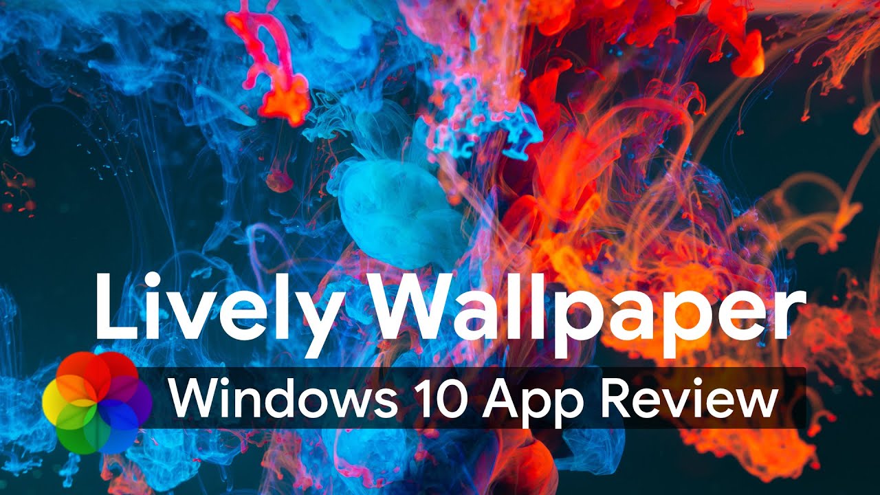 Lively Wallpaper [Windows 10] App Review - YouTube