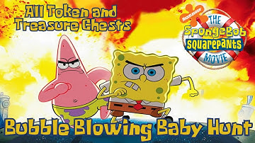 Bubble Blowing Baby Hunt Guide l All Tokens and Treasure Chests l The Spongebob Squarepants Movie